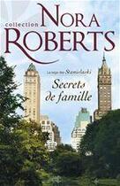 Couverture du livre « Secrets de famille » de Nora Roberts aux éditions Harlequin