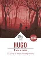 Couverture du livre « Pauca meae ; le livre IV des Contemplations » de Victor Hugo aux éditions J'ai Lu