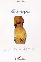 Couverture du livre « Europe » de Claude Lorin aux éditions L'harmattan