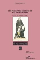 Couverture du livre « Leurs victoires t.3 ; les personnes sourdes et malentendantes » de Gilberte Imberty aux éditions L'harmattan