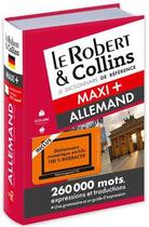 Couverture du livre « LE ROBERT & COLLINS ; MAXI + : dictionnaire allemand » de  aux éditions Le Robert