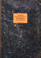 Couverture du livre « Inventaire photographique et généalogique de Trentemoult et Vertou » de Xavier Leroy aux éditions Books On Demand