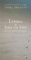 Couverture du livre « Lettres de loin en loin » de Lyonel Trouillot et Sophie Boutaud De La Combe aux éditions Editions Actes Sud