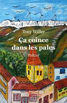 Couverture du livre « Ça coince dans les pales » de Tony Willer aux éditions Edilivre