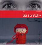 Couverture du livre « Lili Scratchy » de Lili Scratchy aux éditions Pyramyd