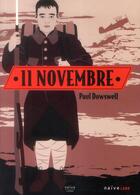 Couverture du livre « 11 novembre » de Paul Dowswell aux éditions Naive