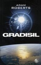 Couverture du livre « Gradisil » de Roberts-A aux éditions Bragelonne