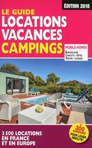 Couverture du livre « Le guide locations vacances campings (édition 2018) » de Duparc Martine aux éditions Move Publishing