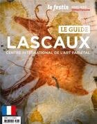 Couverture du livre « Lascaux centre international de l'art parietal / version francaise » de  aux éditions Le Festin
