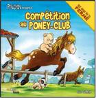 Couverture du livre « Péluchon présente la compétition au poney-club » de Luc Turlan aux éditions Geste