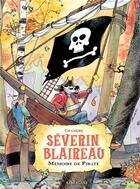 Couverture du livre « Séverin Blaireau t.1 ; mémoire de pirate » de Chandre aux éditions Sarbacane