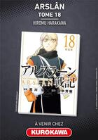 Couverture du livre « The heroic legend of Arslan Tome 18 » de Hiromu Arakawa et Yoshiki Tanaka aux éditions Kurokawa