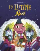 Couverture du livre « La lutine de Noël » de Loic Ibarrola-Ibero aux éditions Grenouille