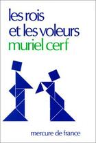 Couverture du livre « Les rois et les voleurs » de Muriel Cerf aux éditions Mercure De France