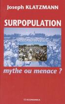 Couverture du livre « SURPOPULATION » de Klatzmann/Joseph aux éditions Economica