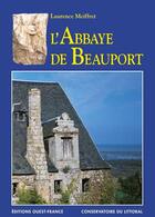 Couverture du livre « Abbaye de beauport » de Meiffret-Renouard-Wh aux éditions Ouest France