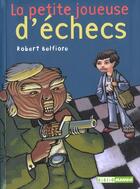 Couverture du livre « La petite joueuse d'échecs » de Belfiore/Patcab aux éditions Mango