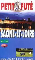 Couverture du livre « Saone-et-loire 2002, le petit fute » de Collectif Petit Fute aux éditions Le Petit Fute