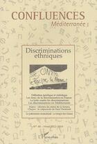 Couverture du livre « Confluences mediterranée t.48 ; discriminations ethniques (édition 2003/2004) » de Revue Confluences Mediterranee aux éditions L'harmattan