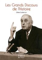 Couverture du livre « Les grands discours de l'histoire » de Gilles Guilleron aux éditions First