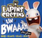 Couverture du livre « Lapins crétins ; un bwaaah par jour (édition 2015) » de  aux éditions Hugo Image