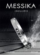 Couverture du livre « Messika joaillerie » de Vivienne Becker aux éditions Assouline