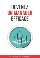 Couverture du livre « Devenez un manager efficace » de  aux éditions Lemaitre Publishing