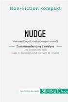 Couverture du livre « Nudge von Cass R. Sunstein und Richard H. Thaler (Zusammenfassung & Analyse) » de 50minuten.De aux éditions 50minuten.de