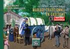 Couverture du livre « Regards sur le mariage traditionnel en Gascogne » de Georgette Laporte-Castede et Simon Mouchez aux éditions Editions Des Regionalismes