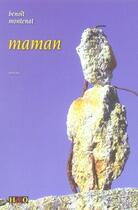 Couverture du livre « Maman » de Benoit Montenat aux éditions H&o