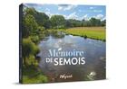 Couverture du livre « Mémoire de Semois » de Dominique Billion aux éditions Weyrich