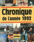 Couverture du livre « Chronique de l'année 1992 » de  aux éditions Chronique