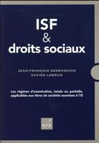 Couverture du livre « ISF ; les régimes d'exonération » de Jean-Francois Desbuquois aux éditions Efe