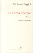 Couverture du livre « Le corps dechiré » de Fabienne Bodadi aux éditions Olivier Morattel