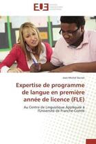 Couverture du livre « Expertise de programme de langue en premiere annee de licence (fle) - au centre de linguistique appl » de Ducrot Jean-Michel aux éditions Editions Universitaires Europeennes