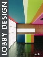 Couverture du livre « Lobby design » de  aux éditions Daab