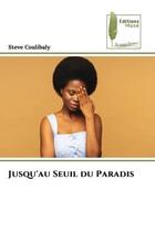 Couverture du livre « Jusqu'au seuil du paradis » de Coulibaly Steve aux éditions Muse