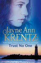 Couverture du livre « Trust No One » de Jayne Ann Krentz aux éditions Little Brown Book Group Digital