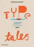 Couverture du livre « Type tells tales » de Steven Heller aux éditions Thames & Hudson