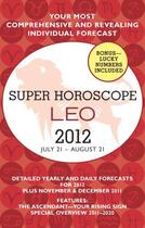 Couverture du livre « Leo (Super Horoscopes 2012) » de Beim Margarete aux éditions Penguin Group Us