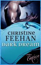 Couverture du livre « Dark Dream » de Christine Feehan aux éditions Little Brown Book Group Digital