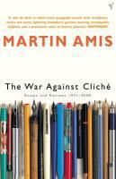 Couverture du livre « The War Against Cliche » de Martin Amis aux éditions Random House Digital