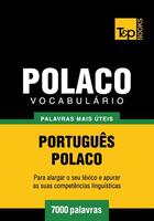 Couverture du livre « Vocabulário Português-Polaco - 7000 palavras mais úteis » de Andrey Taranov aux éditions T&p Books