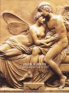 Couverture du livre « John gibson the british canova » de Rath Anna aux éditions Royal Academy