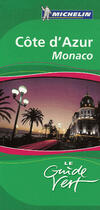 Couverture du livre « Le guide vert ; côte d'azur, monaco » de Collectif Michelin aux éditions Michelin