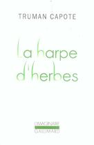 Couverture du livre « La harpe d'herbes » de Truman Capote aux éditions Gallimard
