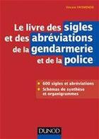 Couverture du livre « Je prépare ; livre des sigles et des abréviations de la gendarmerie et de la police (de A à Z) » de Vincent Fayemendie aux éditions Dunod