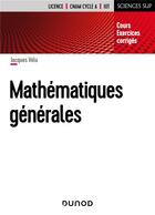 Couverture du livre « Mathématiques générales » de Jacques Velu aux éditions Dunod