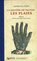 Couverture du livre « La manière de traiter les plaies » de Ambroise Paré aux éditions Puf