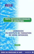 Couverture du livre « Tests psychotechniques et entretien, admission en formation de soins infirmiers » de J Gassier et N Muller aux éditions Elsevier-masson